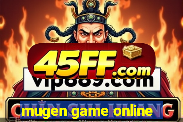 mugen game online